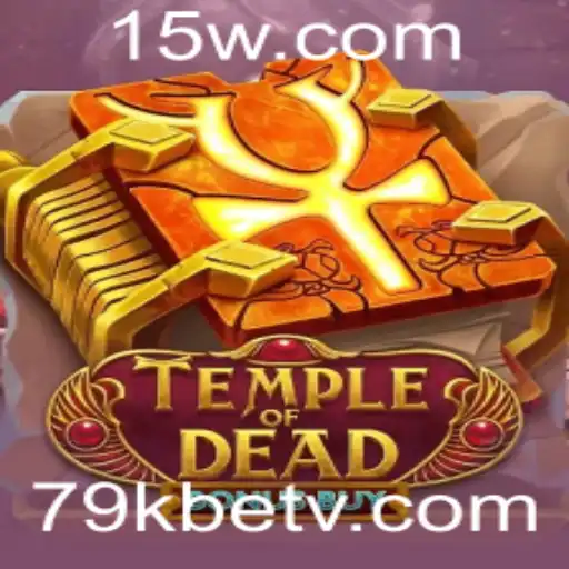 Descobrindo o Mundo do Jogo TempleofDeadBonusBuy na Plataforma 79kbet