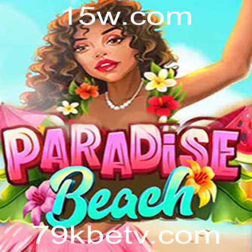 Descubra ParadiseBeach: O Jogo Eletrizante Associado a 79kbet