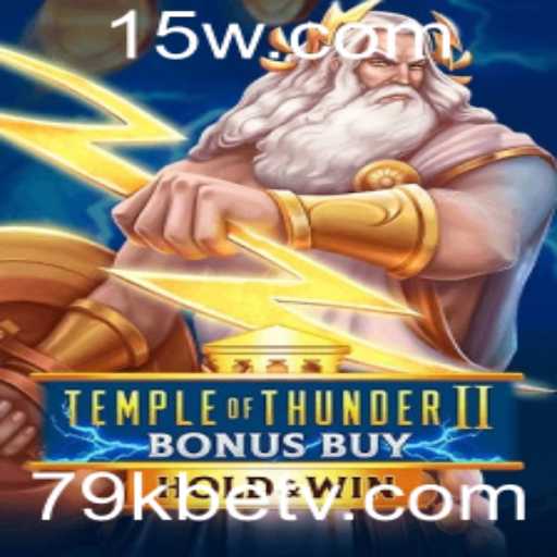 Explorando Temple of Thunder II Bonus Buy: Uma Experiência de Jogo Revigorante